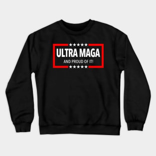 ULTRA MAGA Crewneck Sweatshirt